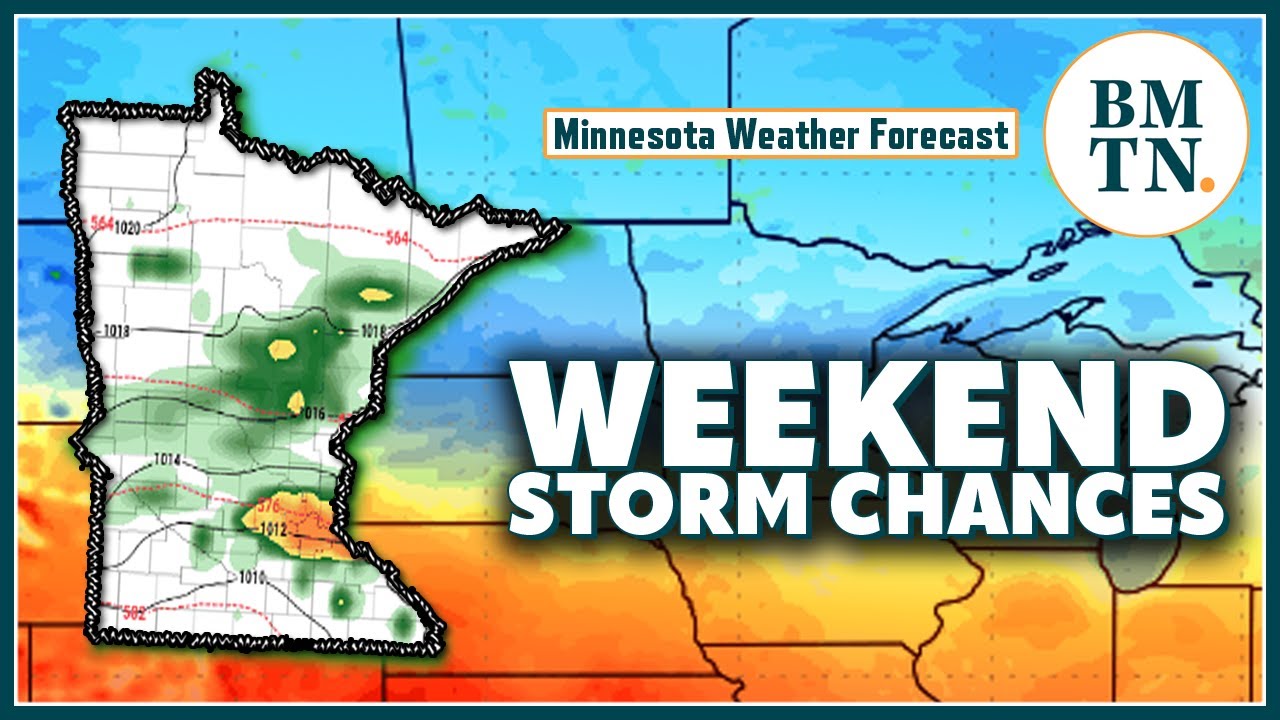 Two chances for storms in Minnesota before much cooler air next week ...