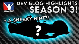 Season 3 Update News! + A Sneaky Hint?! - iRacing Dev Blog Highlights May 14th 2024