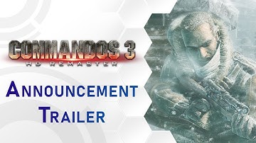 Commandos 3 – HD Remaster | Announcement Trailer (US)
