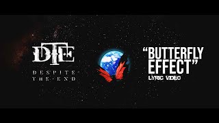 Despite The End - Erfly Effect Lyric Video
