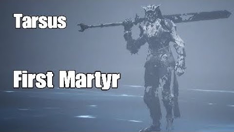 Tarsus, The First Martyr [Cinematic] | Mortal Shell