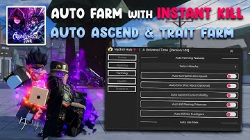Roblox A Universal Time Script/Hack: Auto Farm with Instant Kill | Auto Ascension & Trait Farm