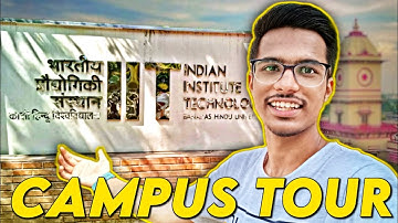IIT BHU Full Campus Tour 🔥 | Hostels, Mess, Departments, Libraries, Sports | By Samarth Sasane