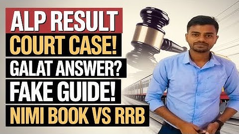 RRB ALP CBT 2 RESULT - Revised Answer Key  | Court Case , NiMi Book & Fake Guide 🙄
