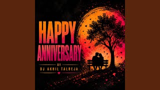 Happy Anniversary (Best Anniversary Song)
