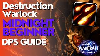 Destruction Warlock Midnight Season 1 Beginner Raid & M+ Guide