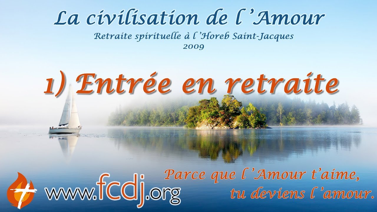 A Regarder Retraite Spirituelle Fondation Des Choisis De Jesus