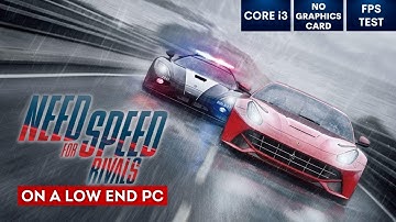 Need for Speed Rivals on Low End PC | NO Graphics Card | i3
