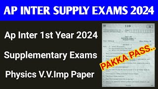 Ap Inter 1st Year Supplementary Exams Physics Question Paper 💯💯 Real For 2024 || inter supply exams