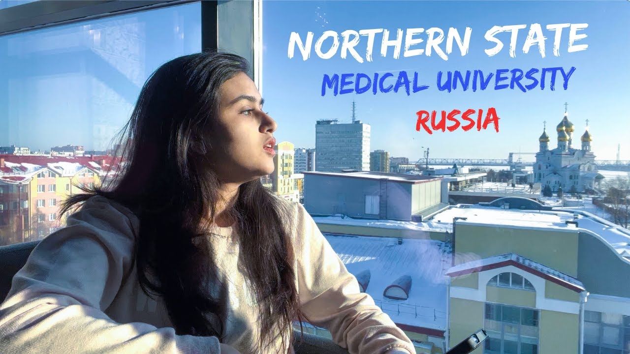 northern-state-medical-university-mbbs-in-russia-youtube