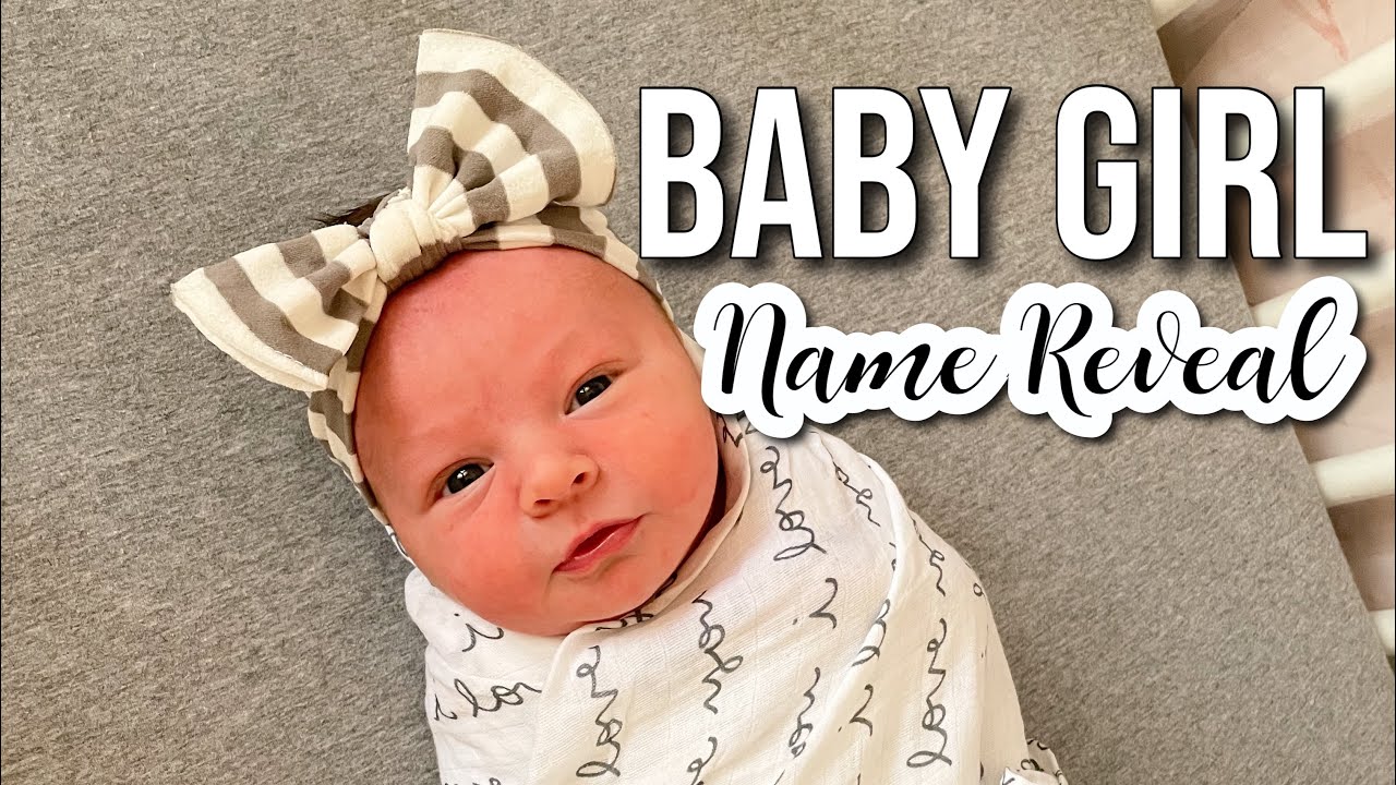 BABY GIRL NAME REVEAL YouTube