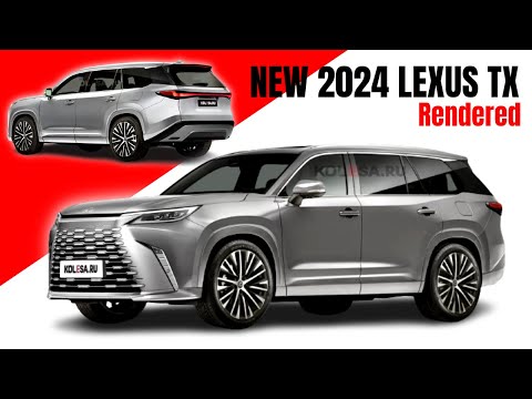 NEW 2024 LEXUS TX Rendered