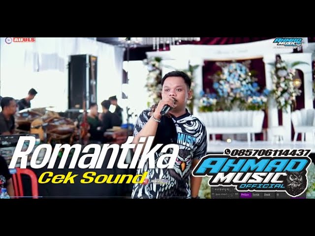 ROMANTIKA AHMAD MUSIC CEK SOUND CADAZ AUDIO class=