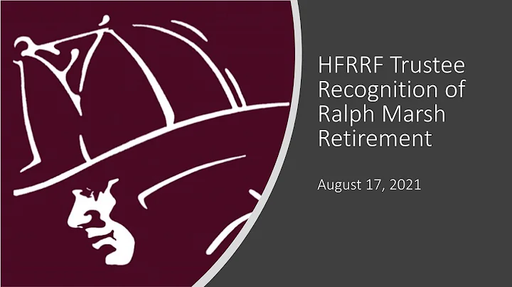 HFRRF Board Honors Executive Director Ralph Marsh