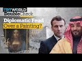 Why Are Saudi Arabia and France Feuding Over a Painting?