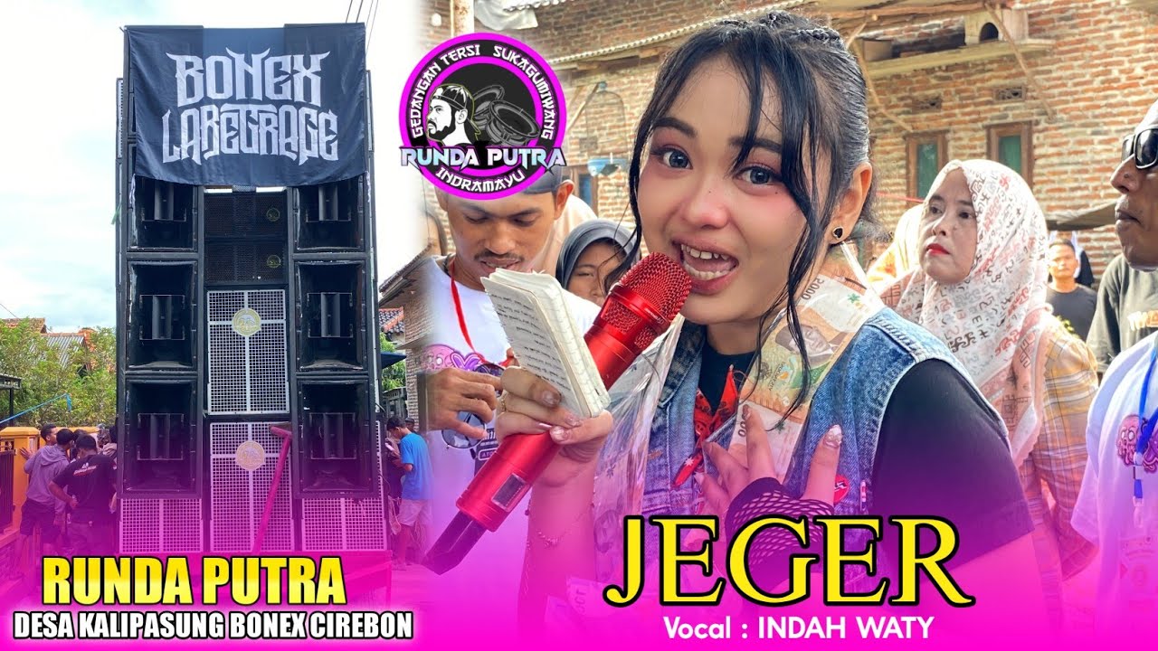JEGER - INDAH WATY Ft. RUNDA PUTRA‼️DESA KALIPASUNG CIREBON PEMUDA BONEX 2025