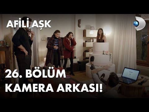 Afili Aşk 26. Bölüm Kamera Arkası