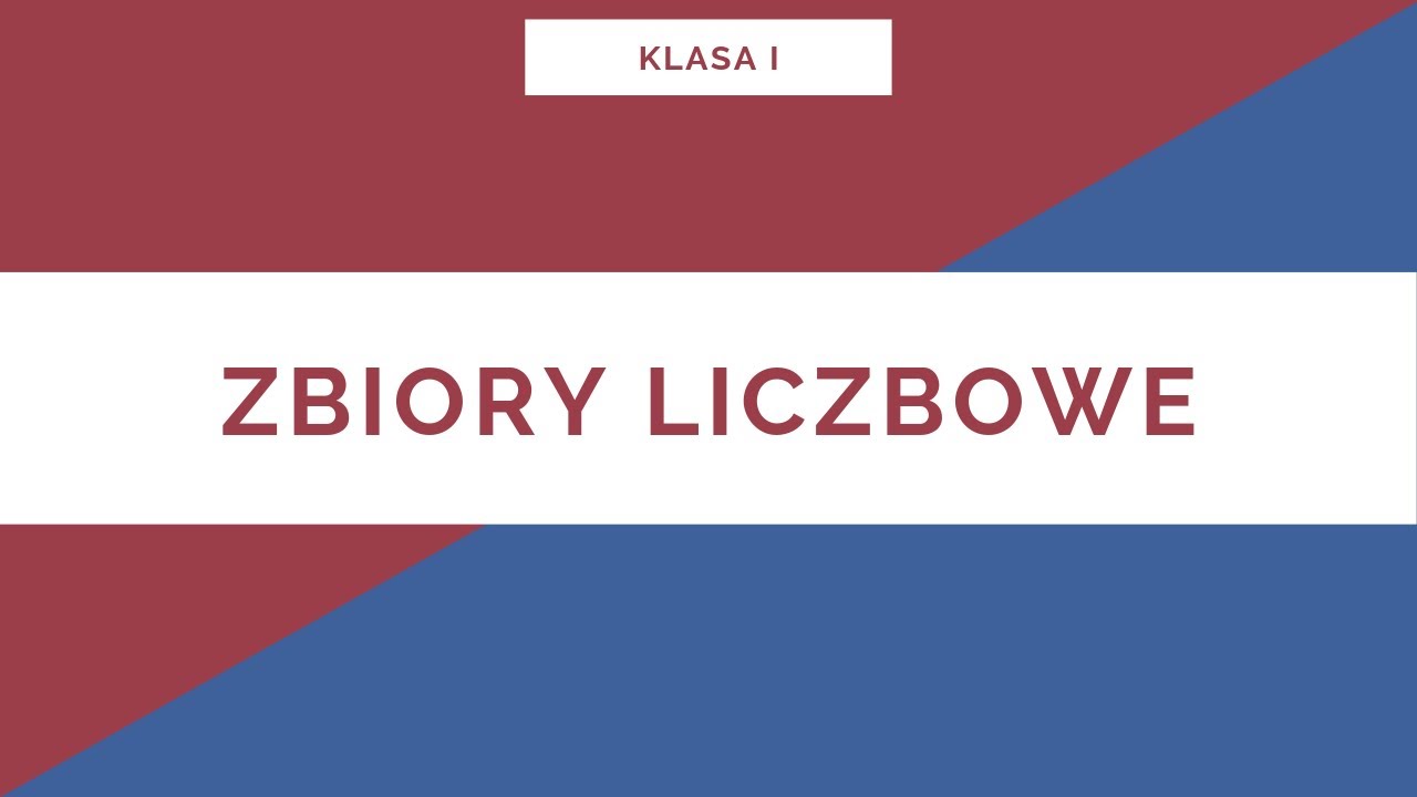 Sprawdzian Z Działu Zbiory Liczbowe Liceum Liceum. Klasa I. Zbiory Liczbowe - YouTube