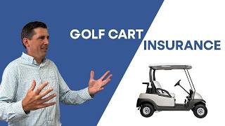 Your Golf Cart Needs Insurance 