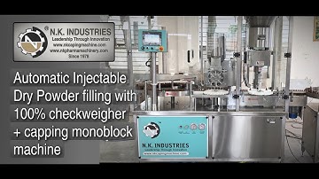 High-Precision - Injectable Powder Filling Machine with 100% Online Weighing System + Capping.