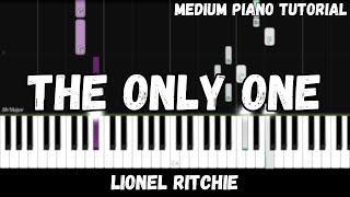 Lionel Richie - The Only One (Medium Piano Tutorial)