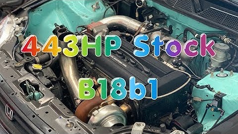 Stock B18b1 makes 443hp, Look Inside
