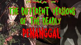 THE DIFFERENT VERSIONS OF THE DEADLY PENANGGAL