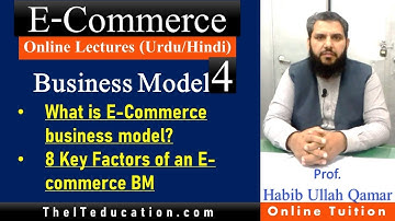 What is Ecommerce business Model & Key Factors | E Commerce Lecture 4 in URDU / Hindi | IT430