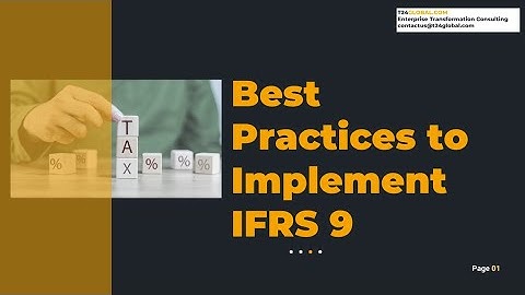 37- Best Practices to Implement IFRS 9