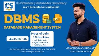 DBMS | Unit-2 | Lecture - 45 | Outer Join in SQL | Left Join, Right Join & Full Outer Join | B.Tech