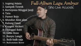 SIHO LIVE COVER AKUSTIK FULL ALBUM TERBARU || PALING ENAK TANPA IKLAN