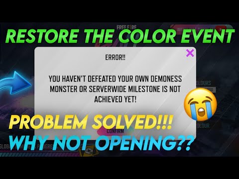 Restore The Colours Event Not Opening | Problem Solved ???| You Haven't Defeated You Own Demoness ?