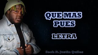 QUE MAS PUES // Sech ft. Justin Quiles (LETRA / LYRICS)