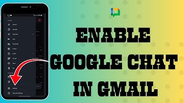 How to Enable Google Chat in Gmail 2024?
