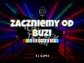 SZPILKI-ZACZNIEMY OD BUZI(ALE TO OSTRA VIXA) DJ KAPIX