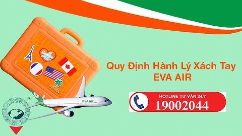 Eva airline hành lý xách tay được bao nhiêu kg năm 2024