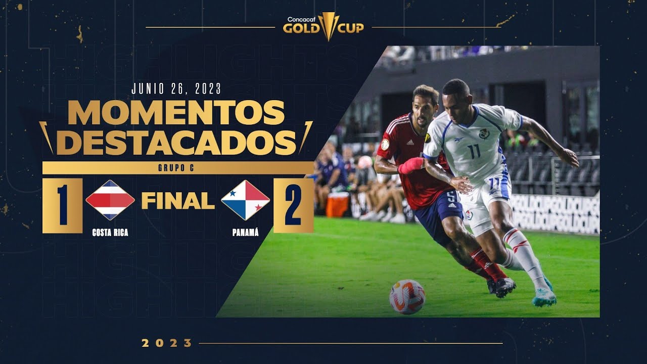 Costa Rica 1-2 Panamá | 2023 Gold Cup