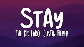 The Kid LAROI Justin Bieber Stay Lyrics