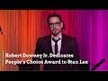 Robert Downey Jr. Dedicates People’s Choice Award to Stan Lee