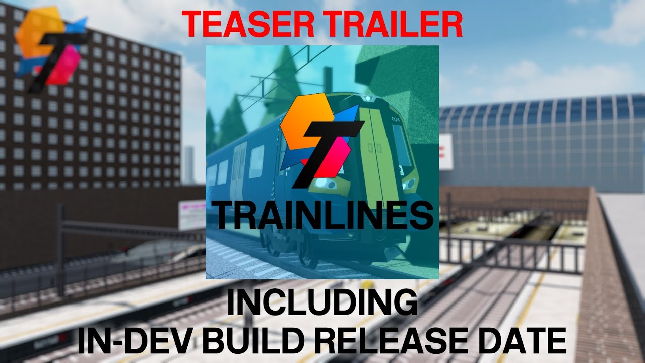 TRAINLINES REMASTERED | Teaser Trailer
