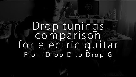 Dropped Tunings For Electric Guitar - Drop D to G comparison