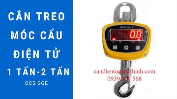 OCS GGE 1 Tấn, 1.5 Tấn, 2 Tấn | Cân treo móc cẩu điện tử | Cân điện tử 1 tấn, 1.5 tấn, 2 tấn