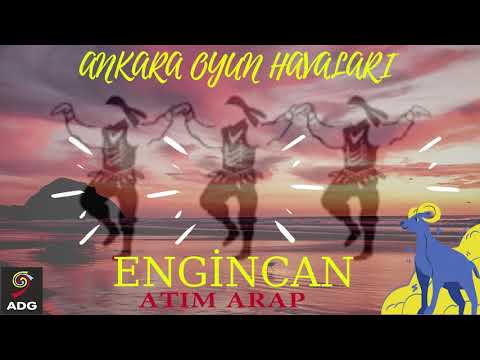 ankaralı engincan :atım arap oyun havası