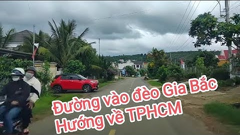 Đà Lạt - TPHCM Hướng dẫn đường vào QL28 để đi đèo Gia Bắc vào CT Vĩnh Hảo - CT Phan Thiết - Sài Gòn