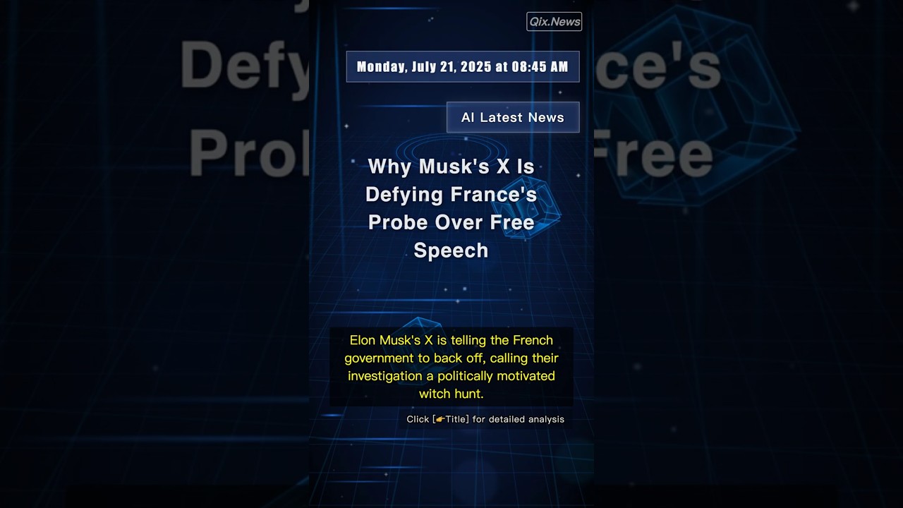 🧐👉 Why Musk's X Is Defying France's Probe Over Free Speech 