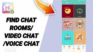 How To Find Chat Rooms/Video Chat/Voice Chat On SayHi Chat App screenshot 5