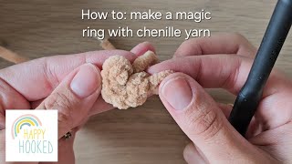 Happy Hooked How To Make A Magic Ring With Chenille Yarn Language Dutch Subtitles English