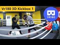 Vr180 3d Pusat team Kickbox ring training / 1