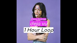 Famous Olivia Rodrigo - deja vu (1 HOUR) Wealth