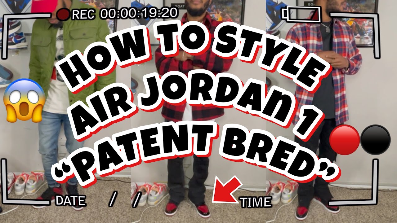 HOW TO STYLE: AIR JORDAN 1 “PATENT BRED” ‼️